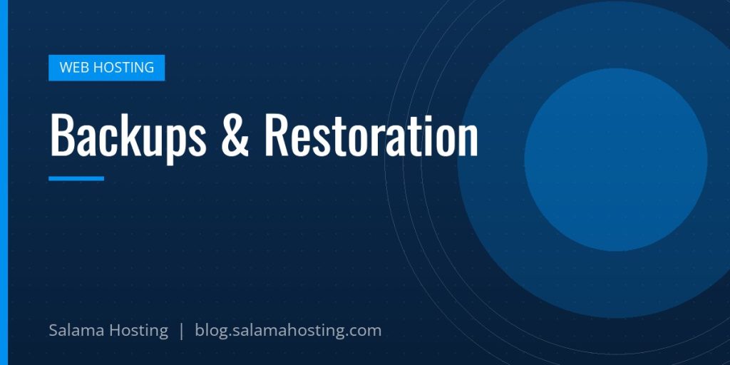 Backups & Restoration
