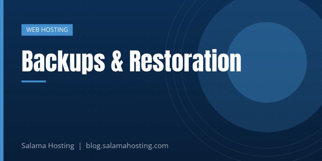 Backups & Restoration
