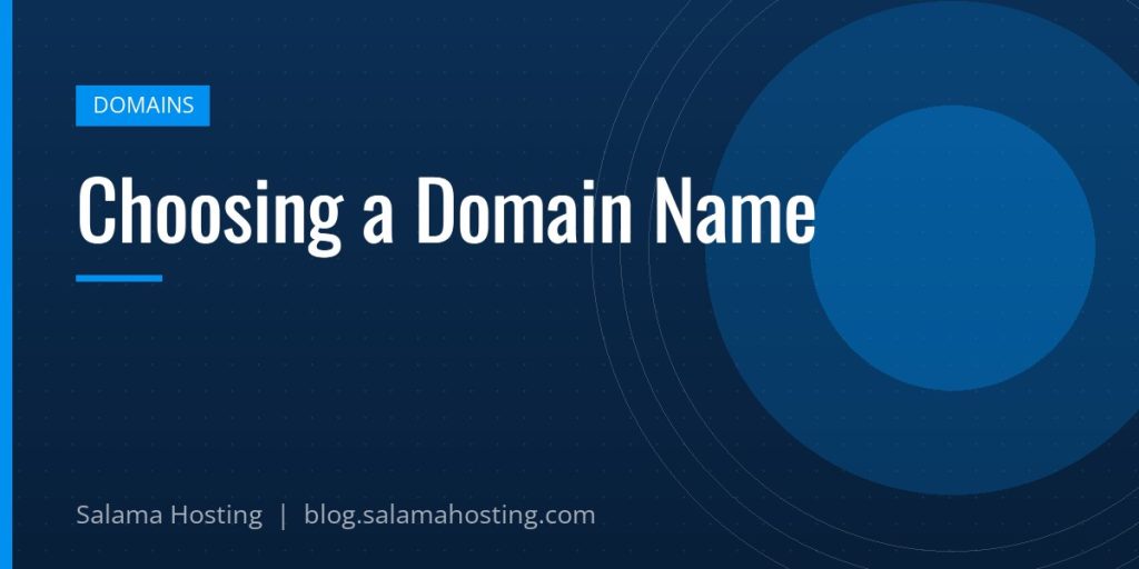 Choosing a Domain Name