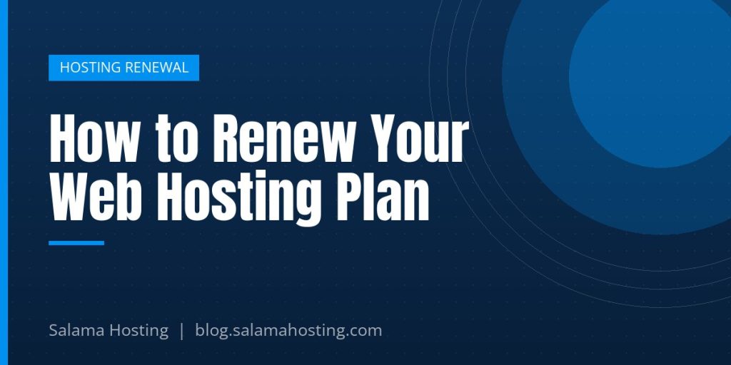 How to Renew Your Web Hosting Plan
