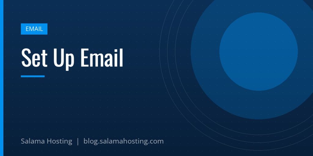 Set Up Email