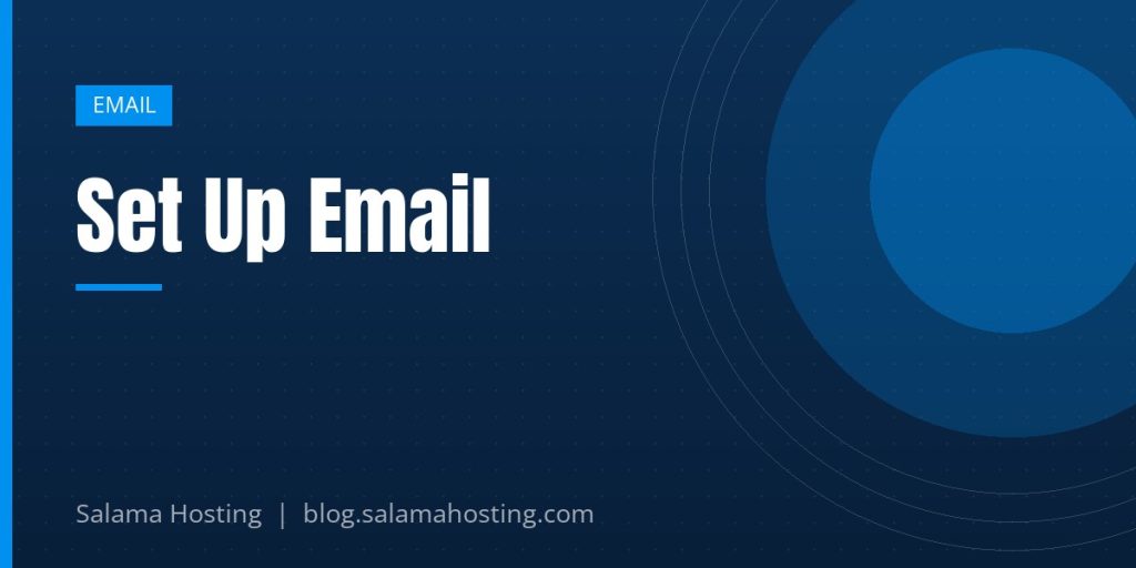 Set Up Email