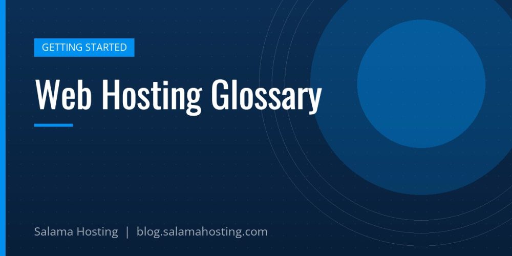 Web Hosting Glossary