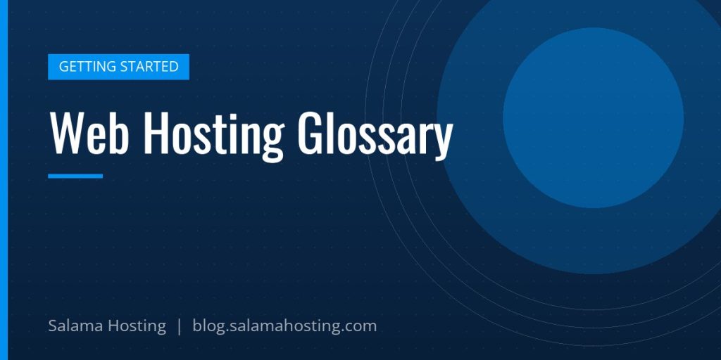 Web Hosting Glossary