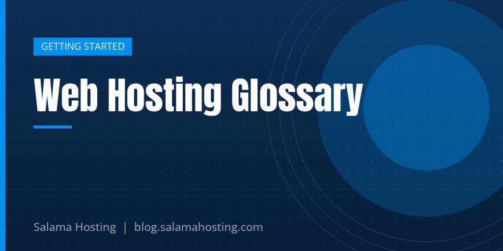 Web Hosting Glossary
