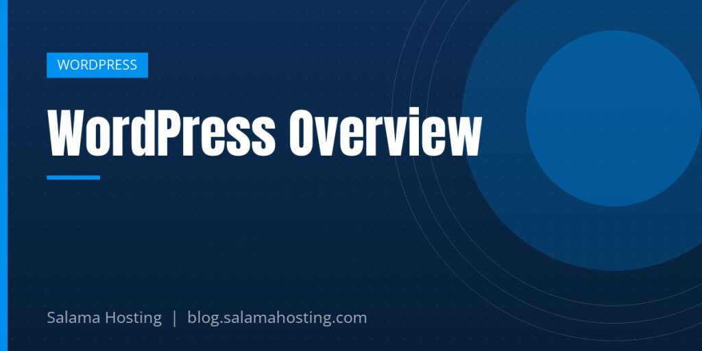 WordPress Overview